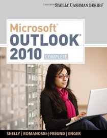Microsoft  Outlook 2010: Complete (Shelly Cashman Series? Office 2010)