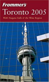 Frommer's Toronto 2005 (Frommer's Complete)