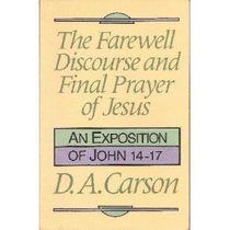 Farewell Discourse and Final Prayer of Jesus