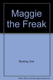 Maggie the Freak (Fastback Romance)