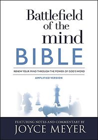 Battlefield of the Mind Bible: Renew Your Mind Through the Power of God's Word