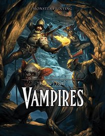 Hunting Vampires (Monster Hunting)