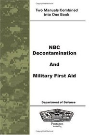 NBC Decontamination and Military First Aid
