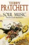 Soul Music: Una Novela del Mundodisco / A Novel of Discworld (Spanish Edition)