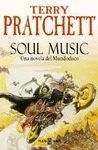 Soul Music: Una Novela del Mundodisco / A Novel of Discworld (Spanish Edition)