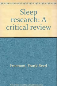 Sleep research; a critical review,