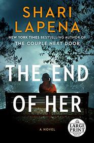 The End of Her (Large Print)