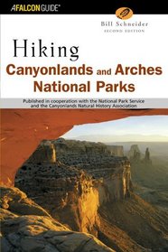 Hiking Canyonlands and Arches National Parks, 2nd (Hiking Guide Series)