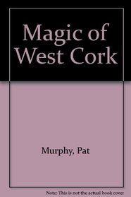 Magic of West Cork