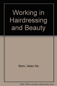 Working in Hairdressing and Beauty (Working in...)