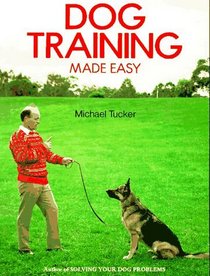 Dog Training Made Easy