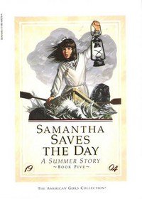 Samantha Saves The Day (American Girls)
