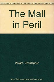 The Mall in Peril