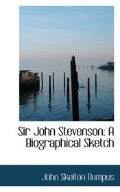 Sir John Stevenson: A Biographical Sketch