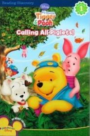 Calling All Piglets! (Disney My Friends Tigger & Pooh, Reading Level 1)