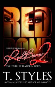 RedBone 2: Takeover at Platinum Lofts