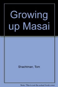 Growing Up Masai
