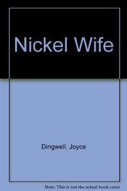Nickel Wife