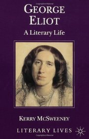 George Eliot (Macmillan Literary Lives S.)