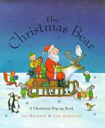 The Christmas Bear - A Christmas Pop-up Book