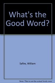 What's the Good Word?
