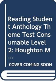Houghton Mifflin Reading Maryland: Student Anthology Theme Test Consumable Level 2
