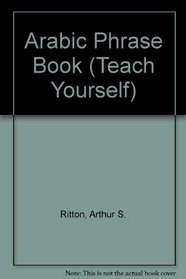 TY ARABIC PHRASE BOOK (Teach Yourself)