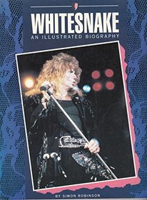 Whitesnake - An Illustrated Biography (Spanish Edition)