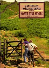 Illustrated Walks and Drives in the North York Moors (Walks & Drives)