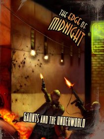Gaunts and the Underworld (Edge of Midnight; EMP1200)