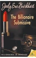 The Billionaire Submissive