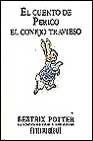 El Cuento de Pedro El Conejo Travieso (Spanish Edition)