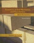 Essentials of Soil Mechanics and Foundations: Basic Geotechnics (7th Edition)