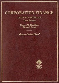 Corporation Finance: Cases and Materials (American Casebook Series and Other Coursebooks)