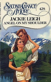 Angel on My Shoulder (Second Chance at Love, No 428)