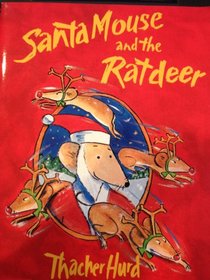 Santa Mouse and the Ratdeer