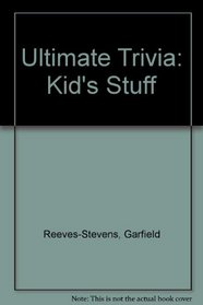 Ultimate Trivia: Kid's Stuff