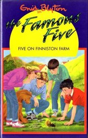 Five on Finniston Farm (The Famous Five Series IV)