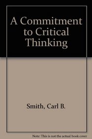 A Commitment to Critical Thinking