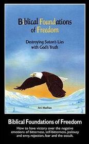 Biblical Foundations for Freedom