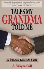 Tales My Grandma Told Me - A Business Diversity Fable