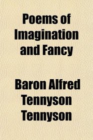 Poems of Imagination and Fancy