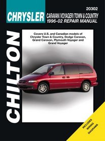 Chrysler Caravan, Voyager and Town  Country, Revised Edition : 1996 through 2002 (Chilton's Total Car Care Repair Manual)
