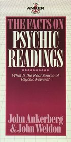 The Facts on Psychic Readings: A Modern Deception of Ancient Lies (The Anker series)