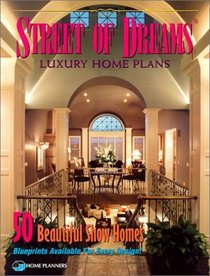 Street of Dreams: Luxury Home Plans