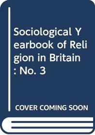 A Sociological Yearbook of Religion in Britain, Vol 3