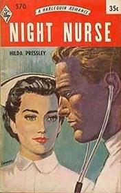 Night Nurse (Harlequin Romance, No 570)