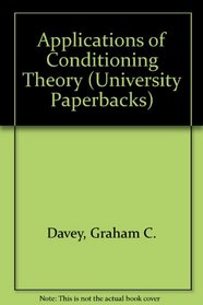 Applications of Conditioning Theory (University Paperbacks)