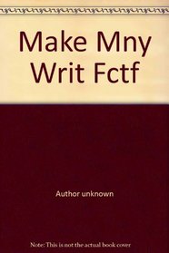Make More Money Writing Fiction (Than You Would Without This Book)