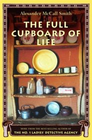 The Full Cupboard of Life (No 1 Ladies Detective agency, Bk 5)